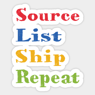 Source List Ship Repeat Sticker